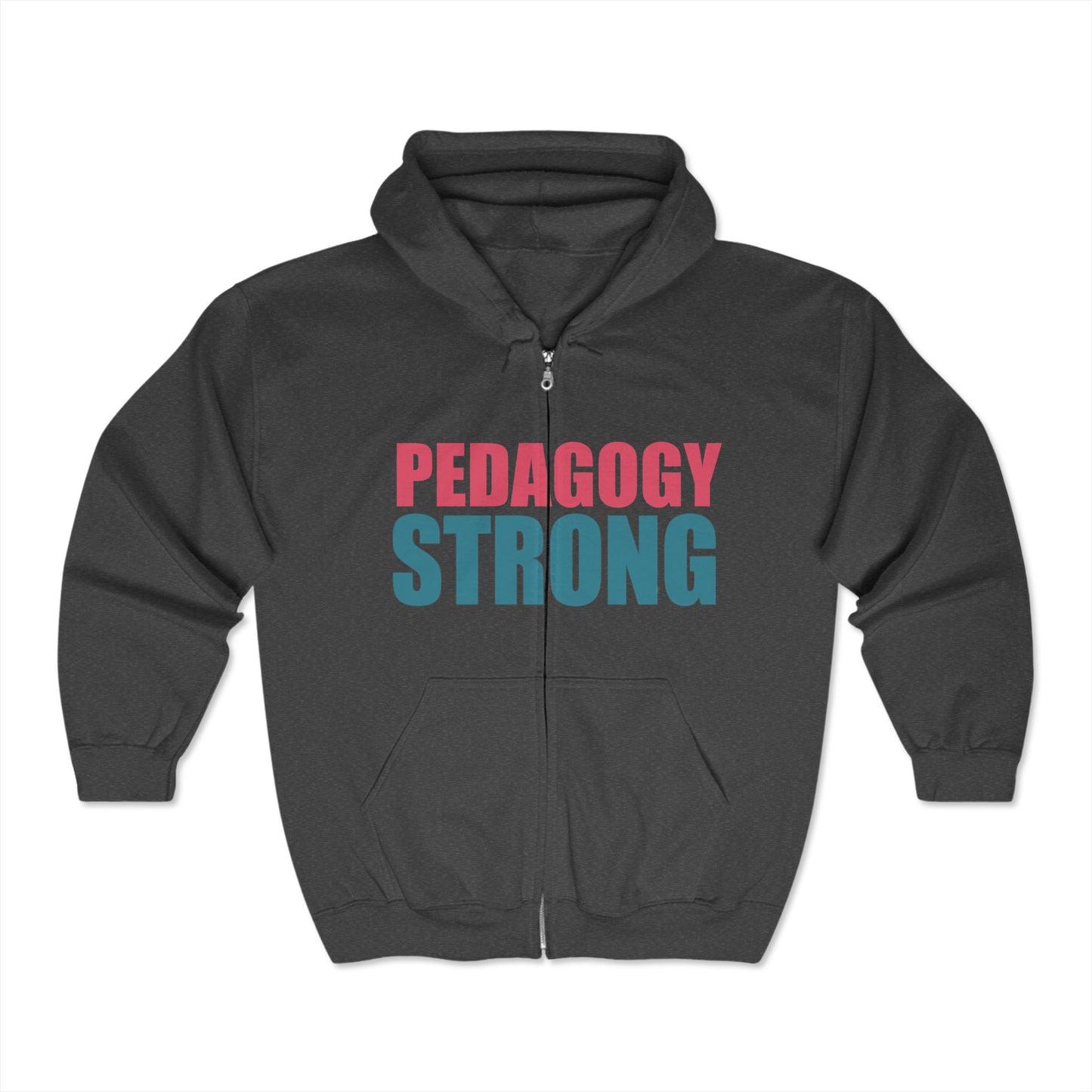 Pedagogy Strong Unisex Zip Hoodie