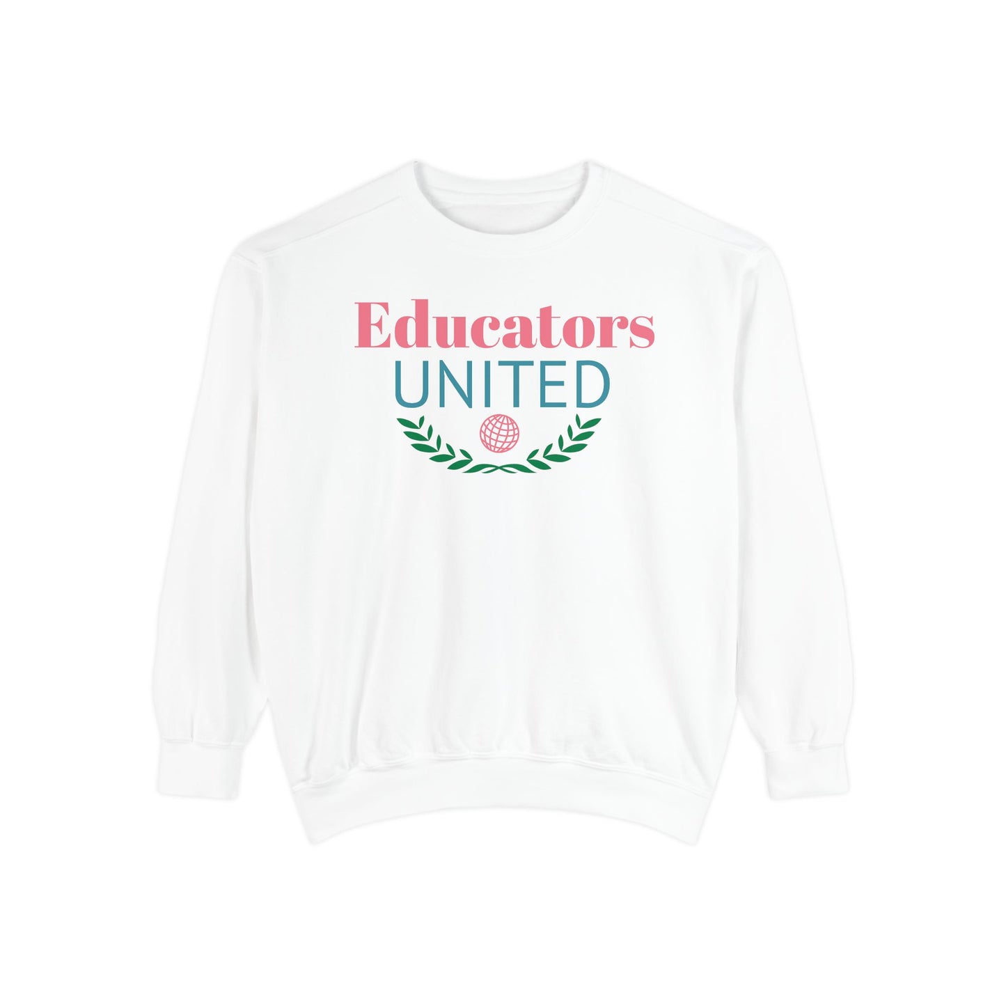 Educators United Unisex Sweatshirt