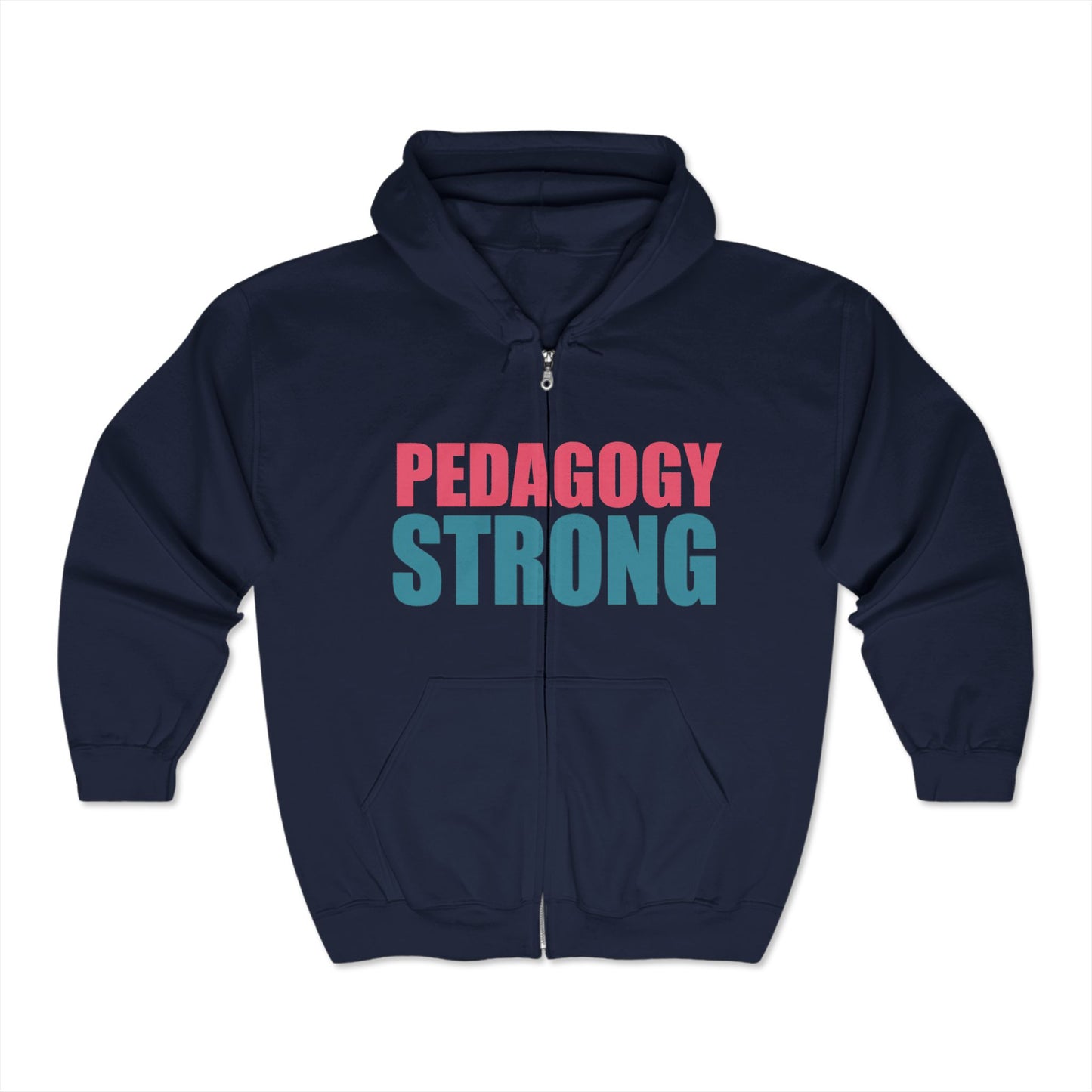 Pedagogy Strong Unisex Zip Hoodie