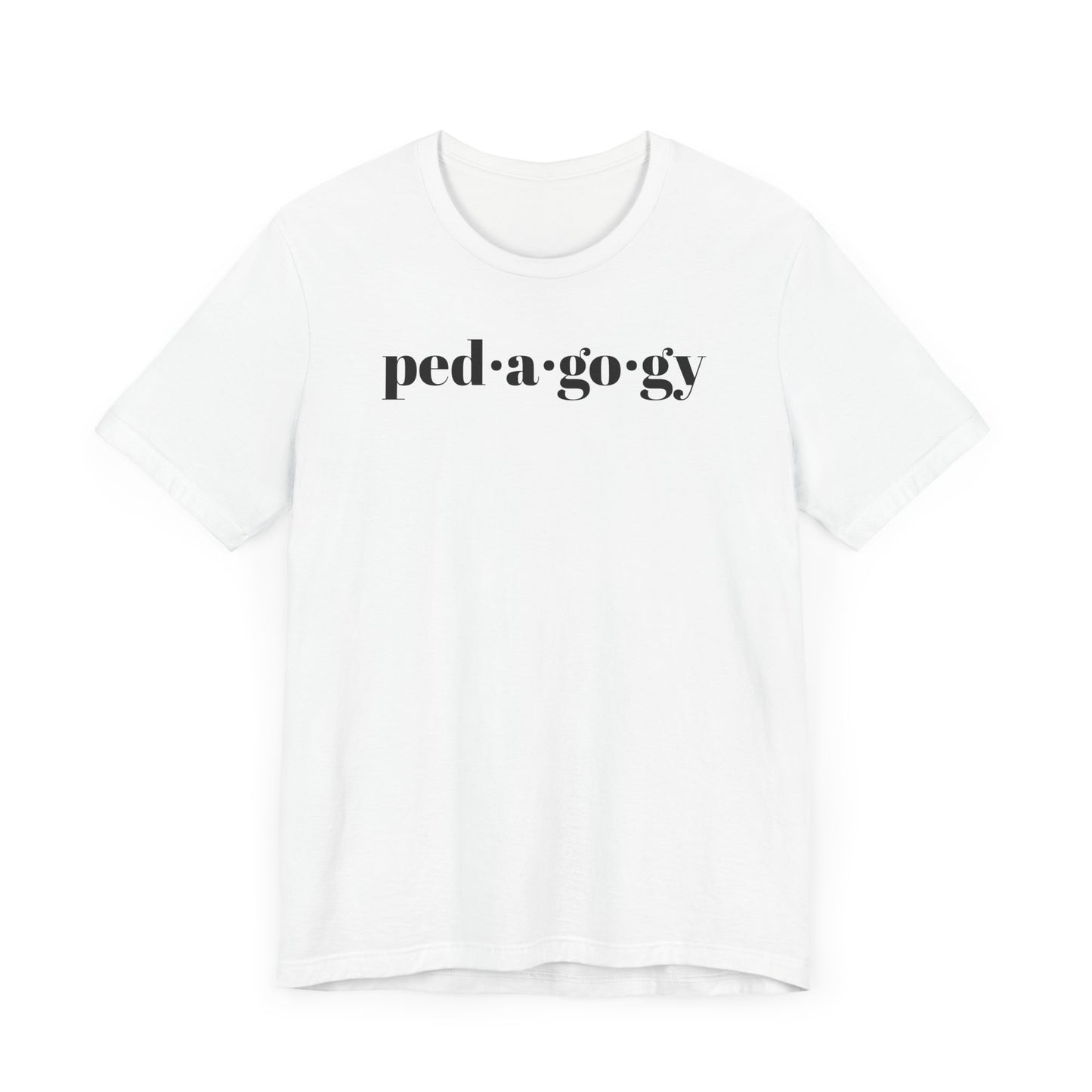 Pedagogy Definition Front & Back Short Sleeve Tee