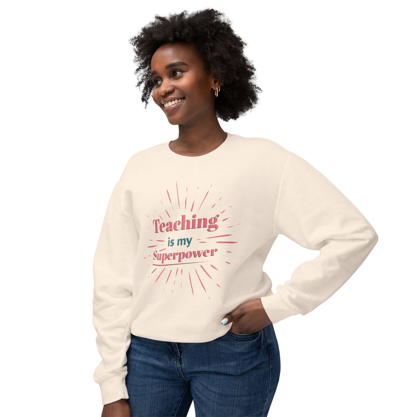 Teaching is My Superpower Unisex Lightweight Crewneck Sweatshirt