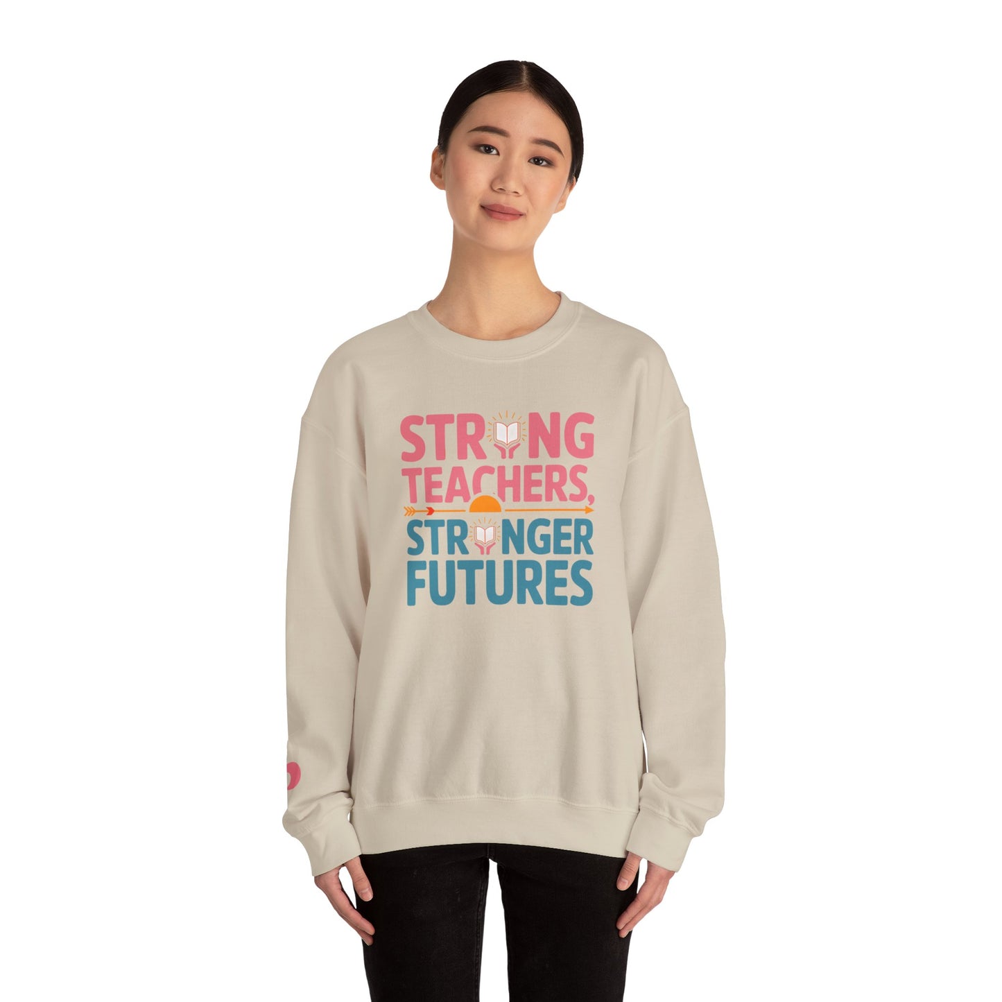 Strong Teachers Unisex Crewneck Sweatshirt