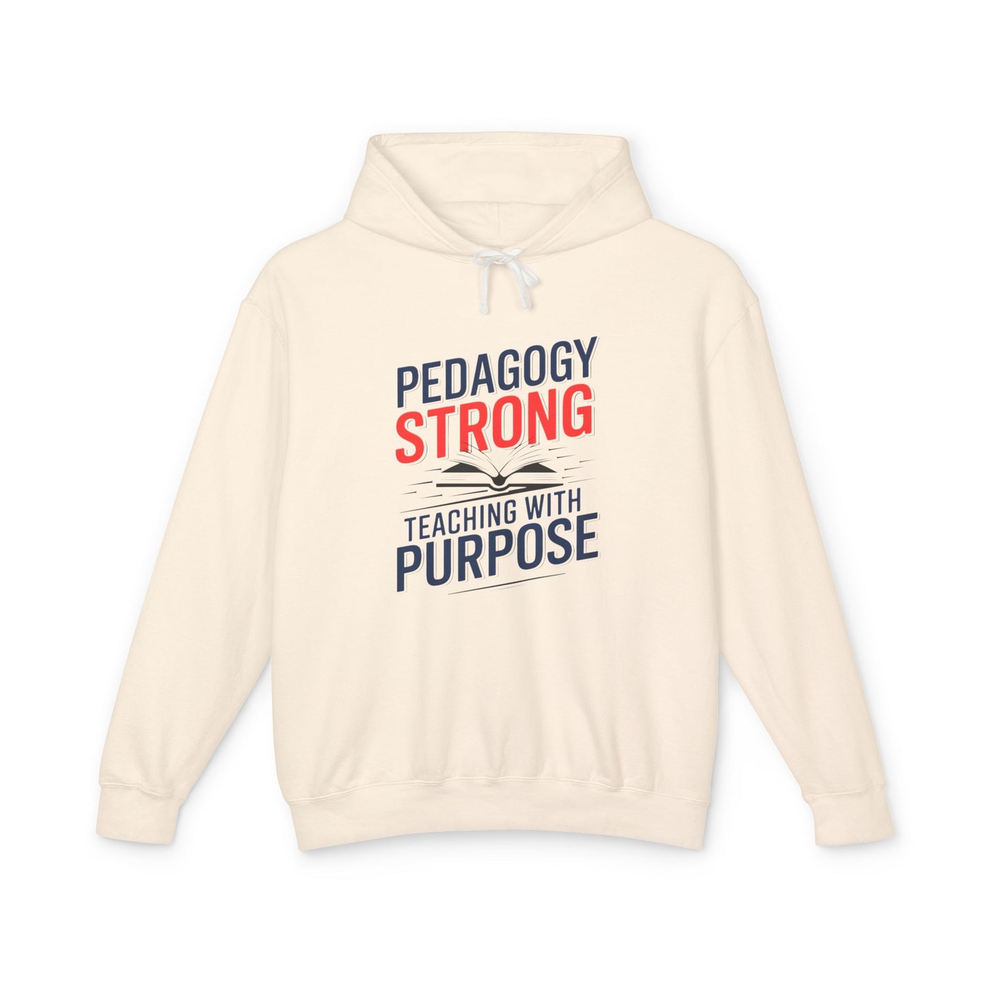 Teaching With Purpose Unisex Lightweight Hoodie Sweatshirt